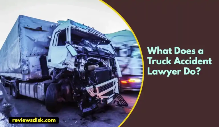 What Does a Truck Accident Lawyer Do